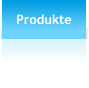 Produkte